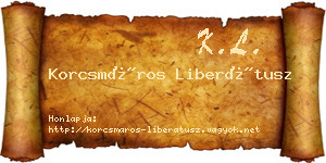 Korcsmáros Liberátusz névjegykártya